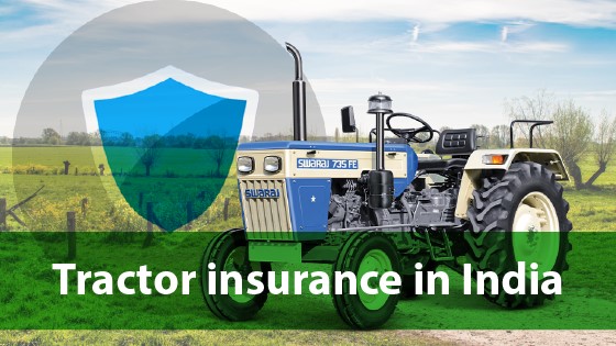 Tractor Insurance in India – Types and Safety
