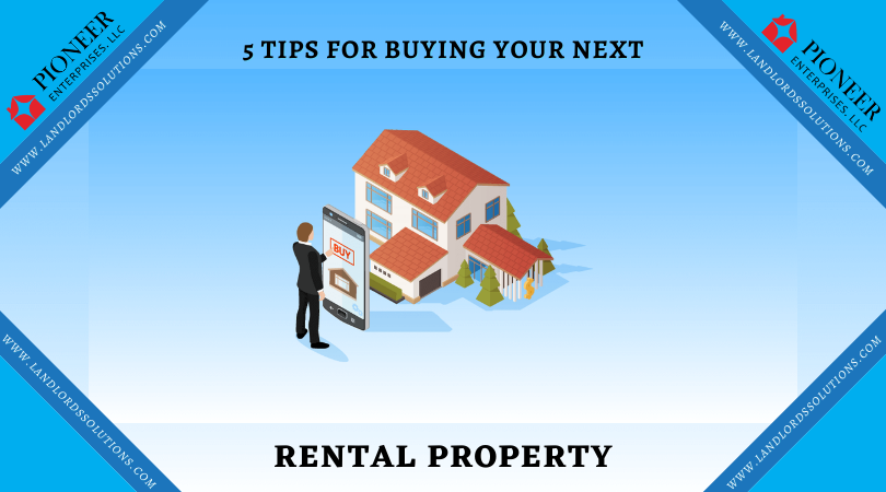 Buying Your Next Rental Property