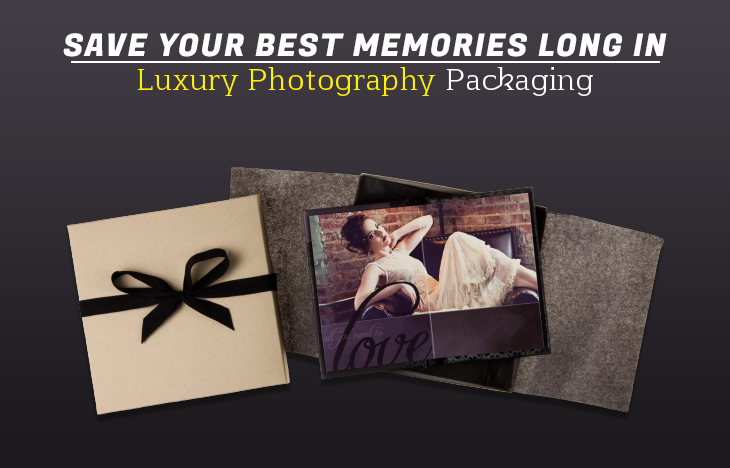 Save Your Best Memories Long In Luxury Photography Packaging