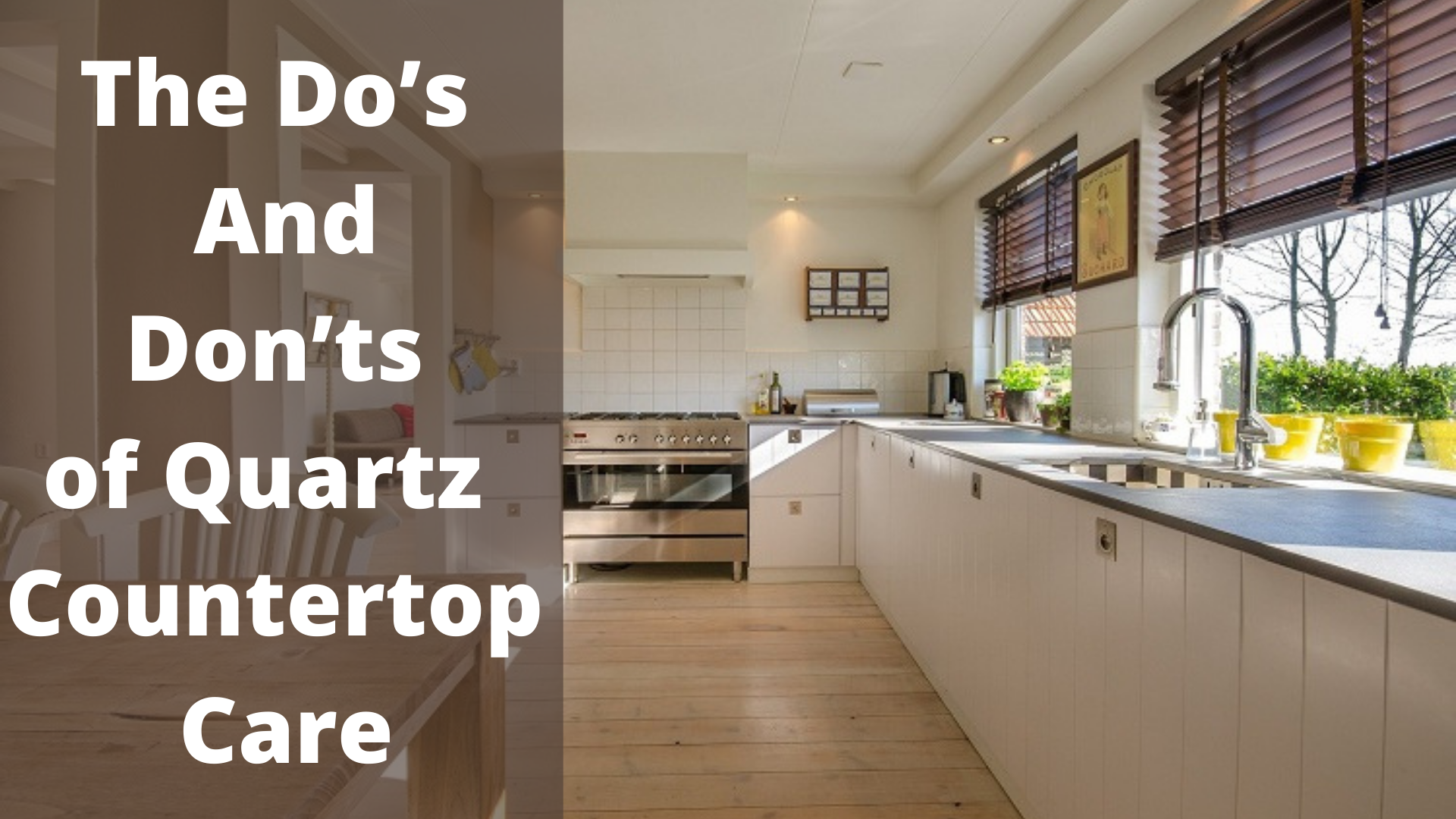 The Do’s And Don’ts of Quartz Countertop Care