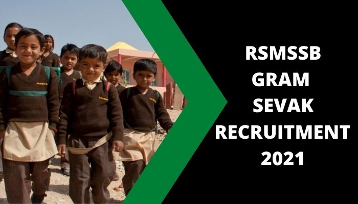 RSMSSB Gram Sevak Bharti Latest Recruitment 2021: Apply Now