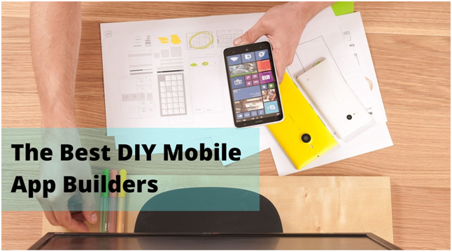 The Best DIY Mobile App Builders
