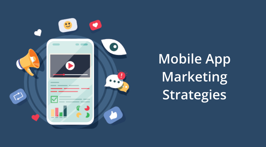 7 Powerful Mobile App Marketing Strategies to Succeed
