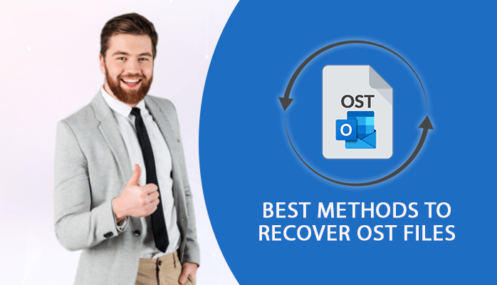 Best Methods to Recover OST Files