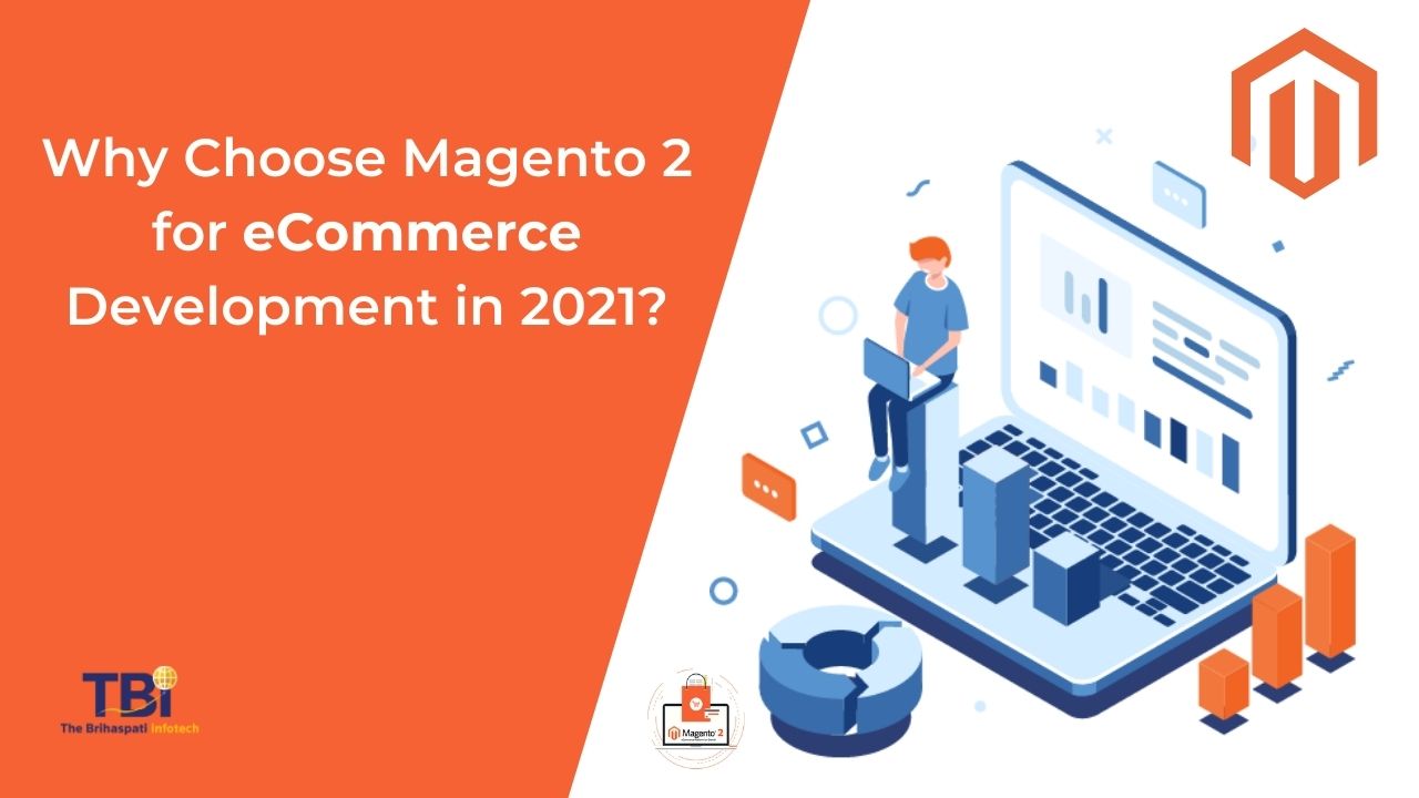 Reasons to Choose Magento 2 for custom eCommerce Development