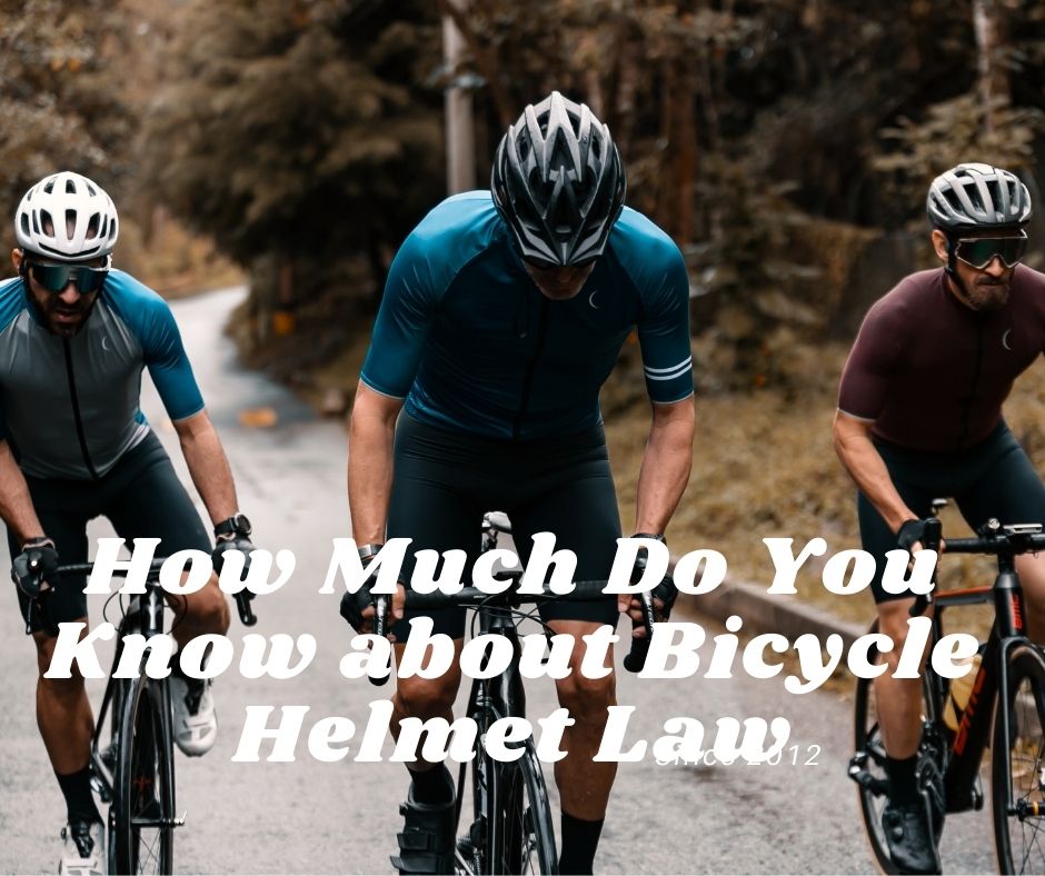 How Much Do You Know about Bicycle Helmet Law