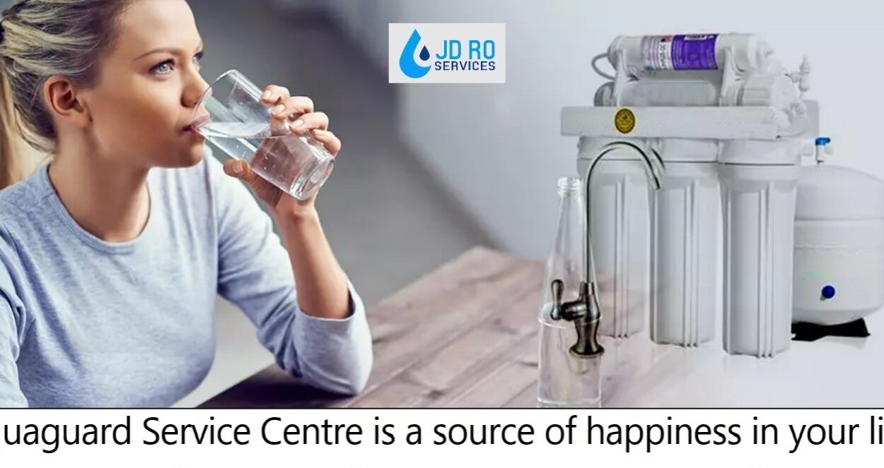Aquaguard Service Centre Is A Source Of Happiness In Your Life