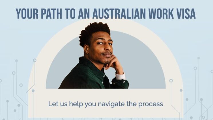 Professional Way To Navigate the Path to an Australian Work Visa