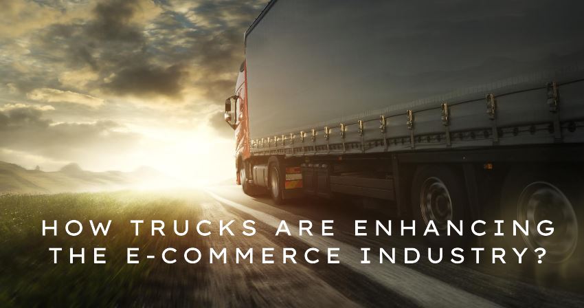 trucks-are-enhancing-the-e-commerce-industry