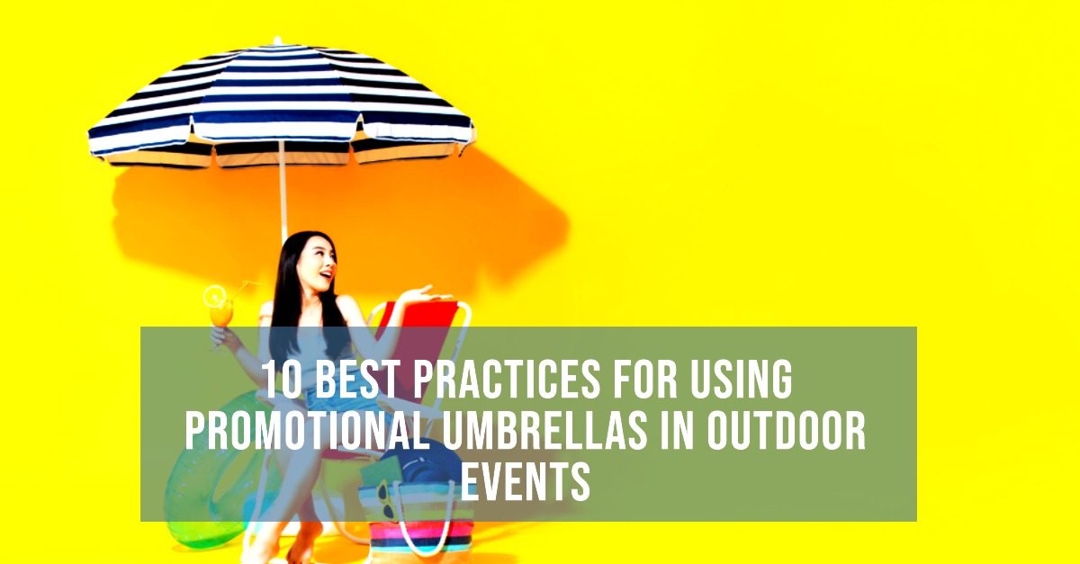 Best Practices for Using Promotional Umbrellas
