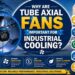 Tube Axial Fans Important for Industrial Cooling
